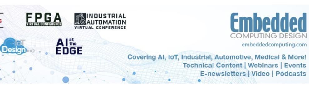 OpenSystems Media | Embedded Computing Design